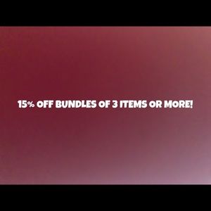 15% OFF BUNDLES OF 3 ITEMS OR MORE